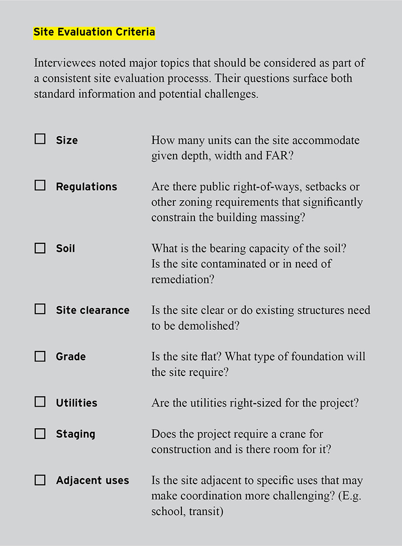 A list of site evaluation criteria, including comments on site size, regulation, soil conditions, grade, utilities, room for staging and adjacent uses.