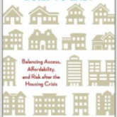 Homeownership Built to Last: Balancing Access, Affordability, and Risk after the Housing Crisis