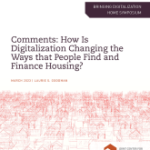 Cover of the paper "Comments: How Is Digitalization Changing the Ways that People Find and Finance Housing?"