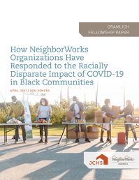 Cover of the paper "How NeighborWorks Organizations Have Responded to the Racially Disparate Impact of COVID-19 in Black Communities."