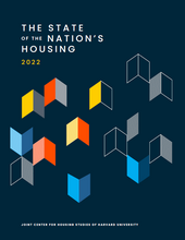 The State of the Nation's Housing 2022