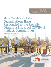 Cover of the paper "How NeighborWorks Organizations Have Responded to the Racially Disparate Impact of COVID-19 in Black Communities."