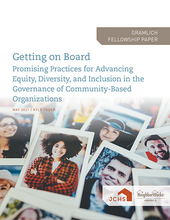 Cover of the paper "Getting On Board: Promising Practices for Advancing Equity, Diversity, and Inclusion in the Governance of Community-Based Organizations."